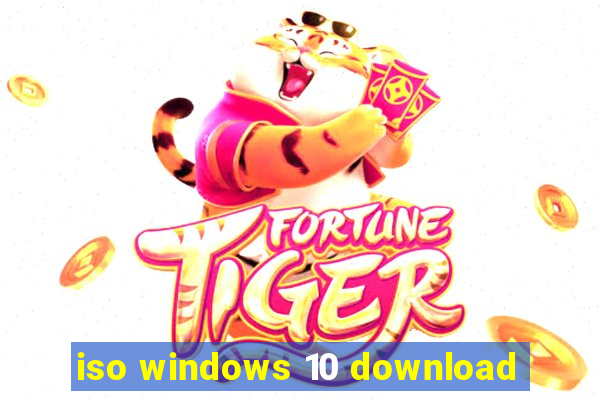 iso windows 10 download